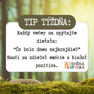 Každý večer sa spýtajte dieťaťa: „Čo bolo dnes najkrajšie?“ 💚 Táto jednoduchá otázka má obrovskú moc. Pomáha im sústrediť...